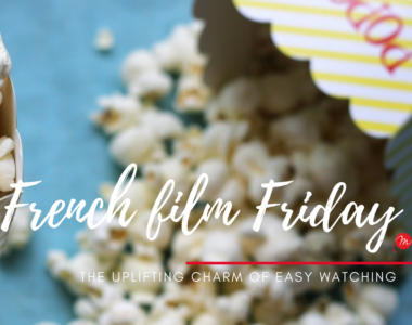 MyFrenchLife™ – MyFrenchLife.org – French film Friday: easy watching – light-hearted fun in French cinema