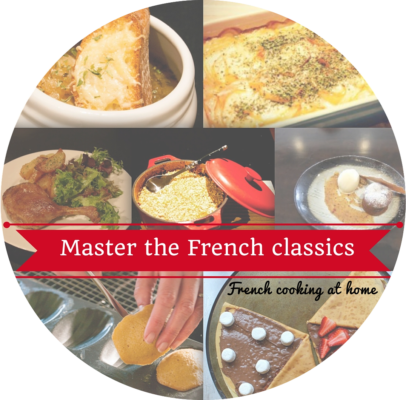 MyFrenchLife™ - Master French Classics - French cooking at home - collage - MyFrenchLife.org