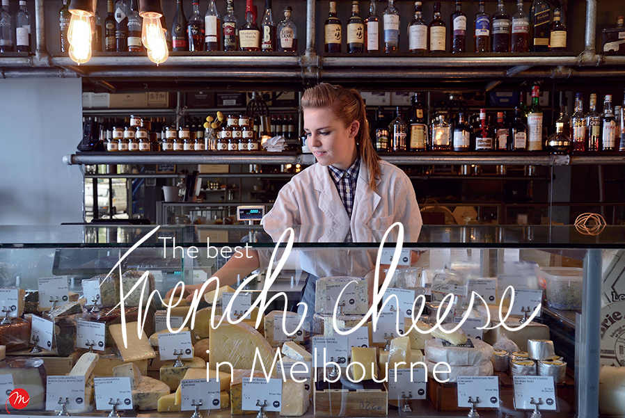 french cheese in melbourne